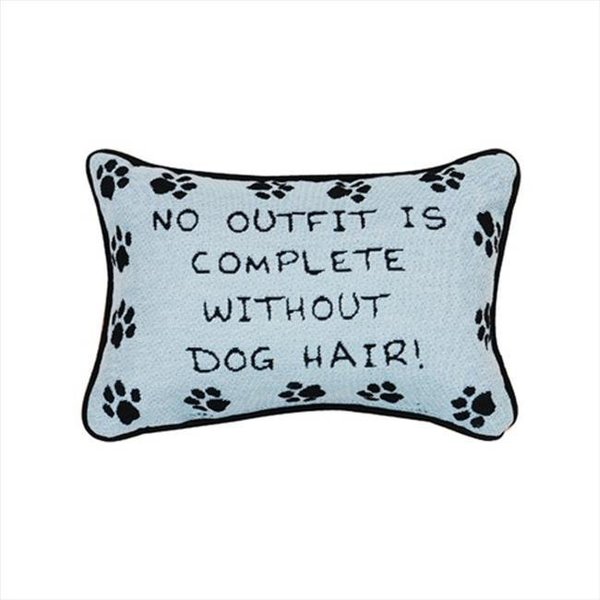 Manual Woodworkers & Weavers Manual Woodworkers and Weavers TWNOID No Outfit Is Complete Without Dog Hair Tapestry Word Pillow Jacquard Woven Fashionable Design 8.5 X 12.5 in. Poly Blend TWNOID
